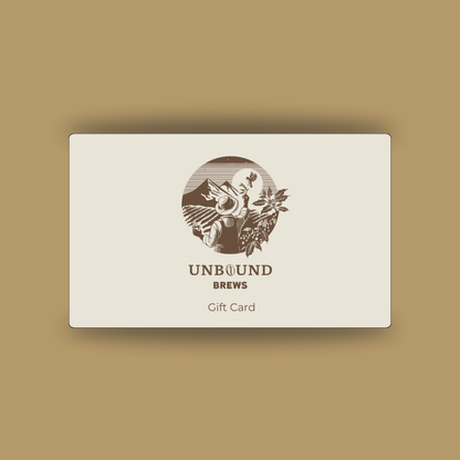 Unbound Brews Specialty Coffee Digital Gift Card